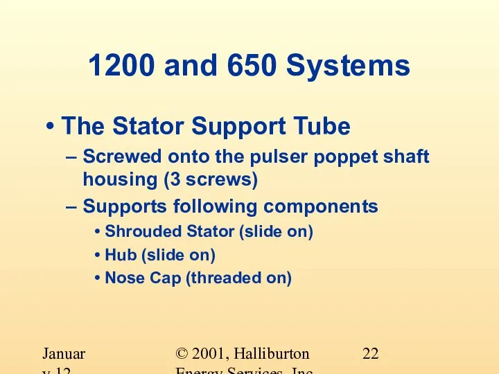 © 2001, Halliburton Energy Services, Inc. January 12, 2001 1200 and 650