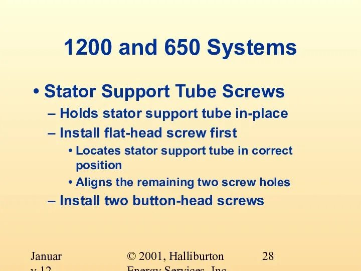 © 2001, Halliburton Energy Services, Inc. January 12, 2001 1200 and 650