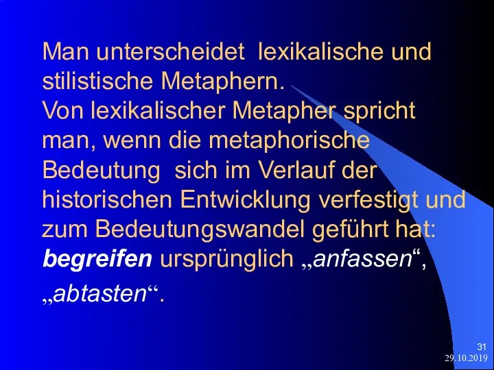 29.10.2019 Man unterscheidet lexikalische und stilistische Metaphern. Von lexikalischer Metapher spricht man,