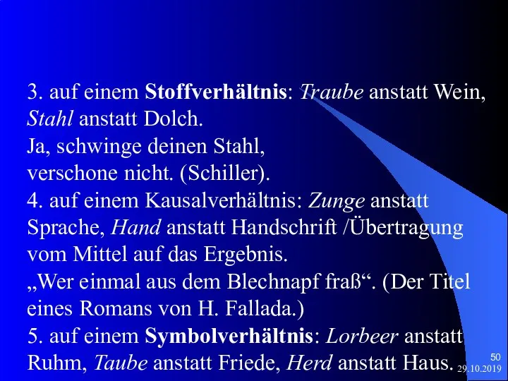 29.10.2019 3. auf einem Stoffverhältnis: Traube anstatt Wein, Stahl anstatt Dolch. Ja,