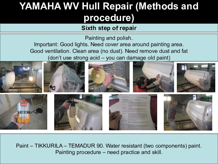 YAMAHA WV Hull Repair (Methods and procedure) Sixth step of repair Painting