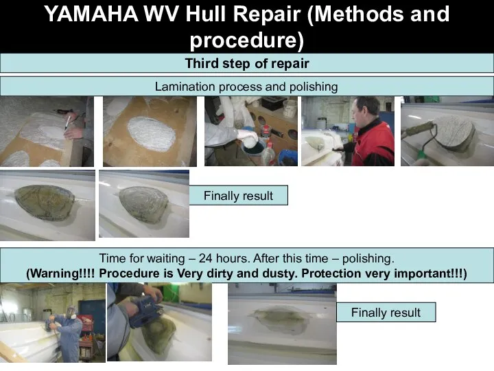 YAMAHA WV Hull Repair (Methods and procedure) Third step of repair Lamination