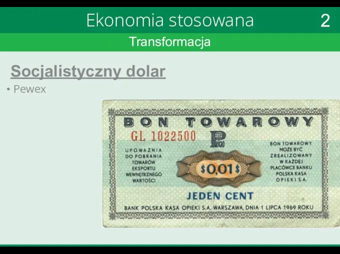 Transformacja Ekonomia stosowana Socjalistyczny dolar Pewex 2