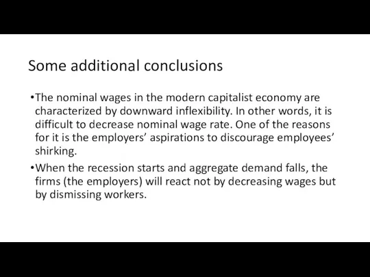 Some additional conclusions The nominal wages in the modern capitalist economy are