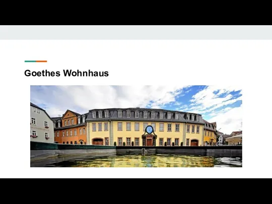 Goethes Wohnhaus