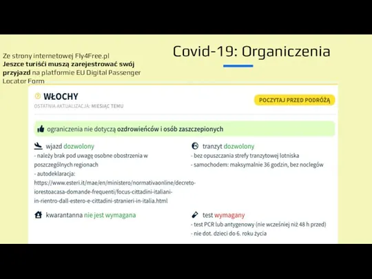 Covid-19: Organiczenia Ze strony internetowej Fly4Free.pl Jeszce turiśći muszą zarejestrować swój przyjazd
