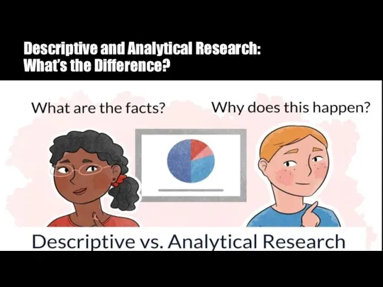 Descriptive and Analytical Research: What’s the Difference?