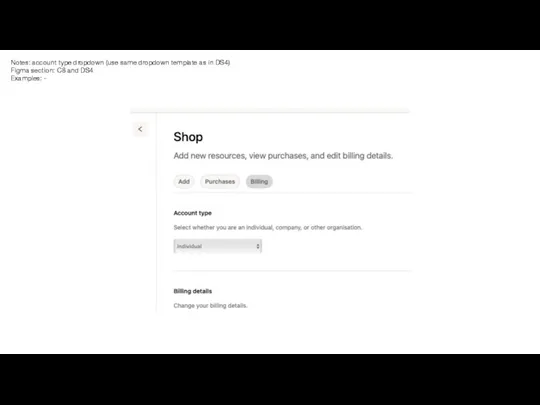 Notes: account type dropdown (use same dropdown template as in DS4) Figma