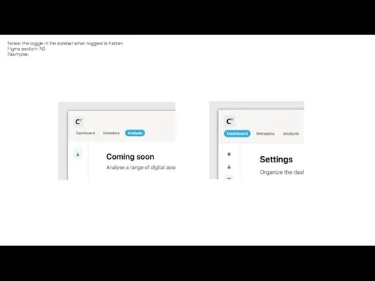 Notes: the toggle in the sidebar when toggled is hidden Figma section: N3 Examples: