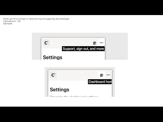 Notes: get rid of tooltips on mobile as they are appearing distorted/larger Figma section: N5 Examples: