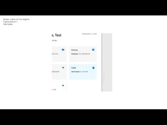 Notes: check all line heights Figma section: - Examples: