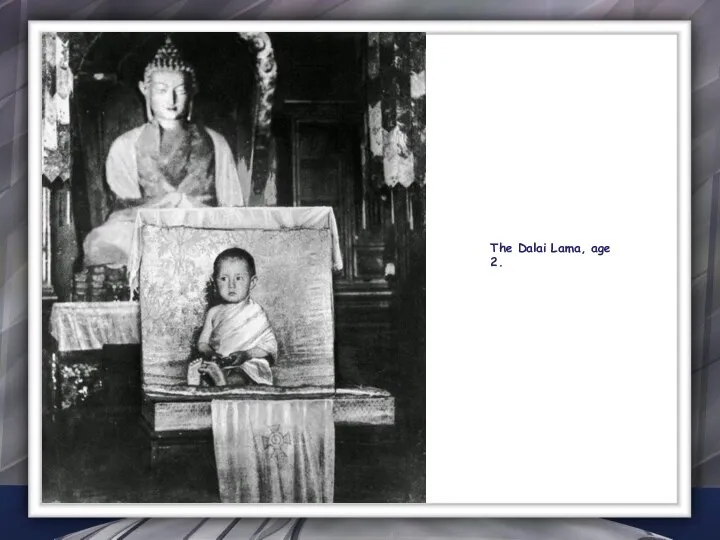 The Dalai Lama, age 2.
