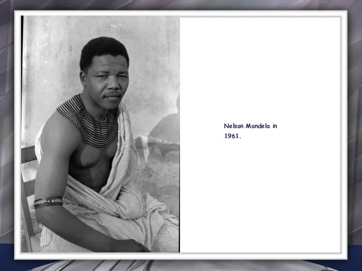 Nelson Mandela in 1961.