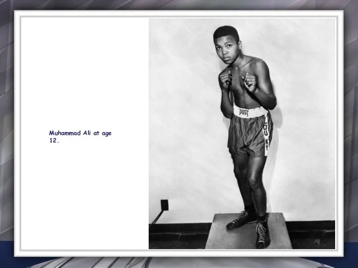 Muhammad Ali at age 12.