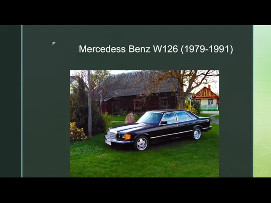 Mercedess Benz W126 (1979-1991)