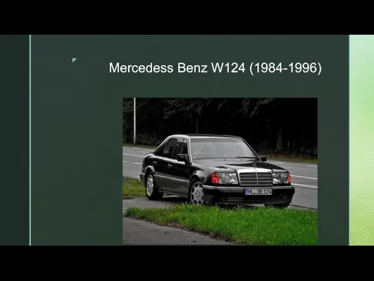 Mercedess Benz W124 (1984-1996)