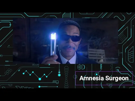 Amnesia Surgeon