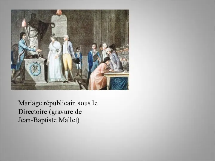 Mariage républicain sous le Directoire (gravure de Jean-Baptiste Mallet)