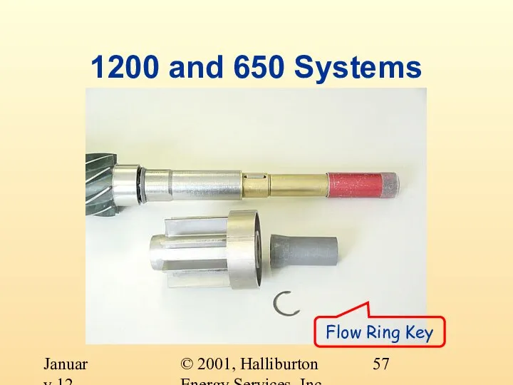 © 2001, Halliburton Energy Services, Inc. January 12, 2001 1200 and 650 Systems Flow Ring Key