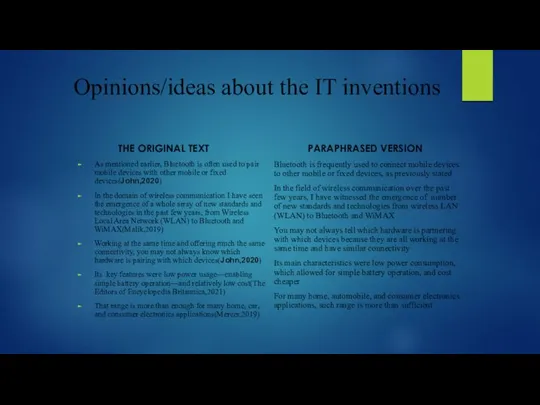 Opinions/ideas about the IT inventions THE ORIGINAL TEXT As mentioned earlier, Bluetooth