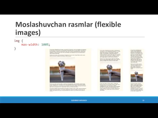 Moslashuvchan rasmlar (flexible images) img { max-width: 100%; } QODIRBEK MAXAROV