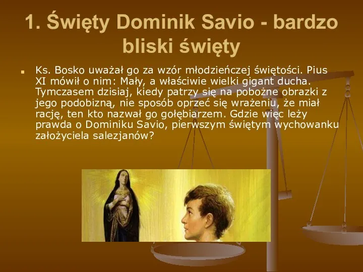 Święty Dominik Savio - bardzo bliski święty