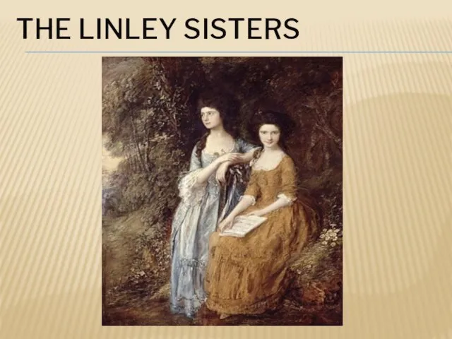 THE LINLEY SISTERS