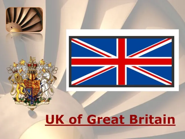 UK of Great Britain