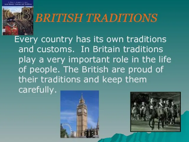 Презентация на тему British traditions (Традиции Британии)