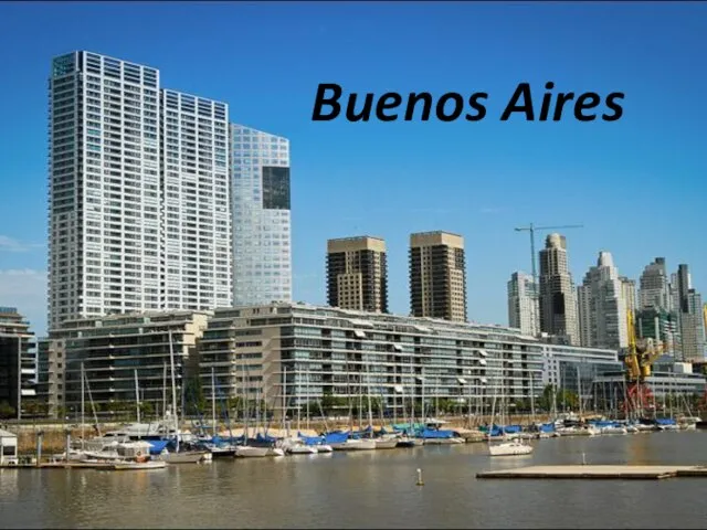 Презентация на тему Buenos Aires