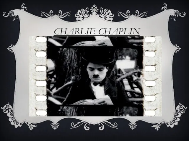 Презентация на тему Charlie Chaplin