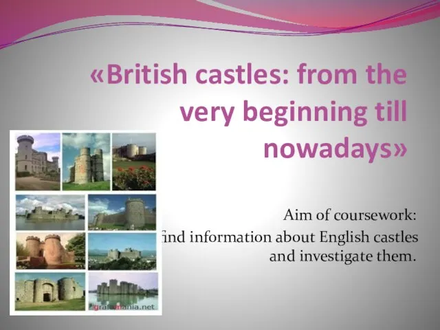 Презентация на тему British castles