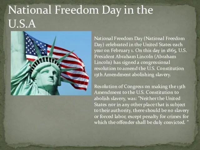 National Freedom Day in the U.S.A National Freedom Day (National Freedom Day)