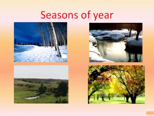 Seasons of year