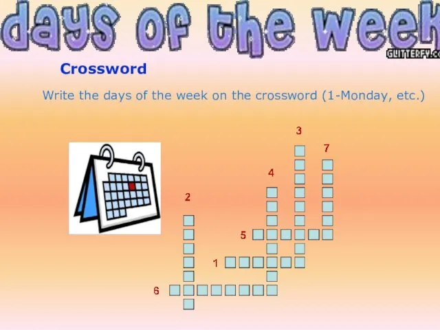 Crossword Write the days of the week on the crossword (1-Monday, etc.)