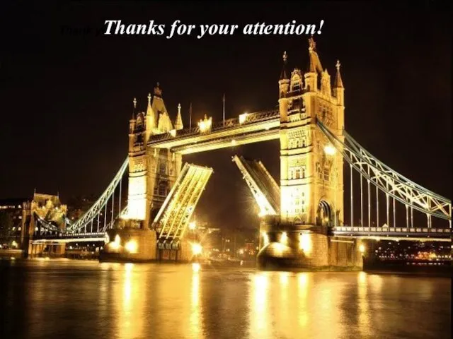 Thank you very much for your attention Thanks for your attention!