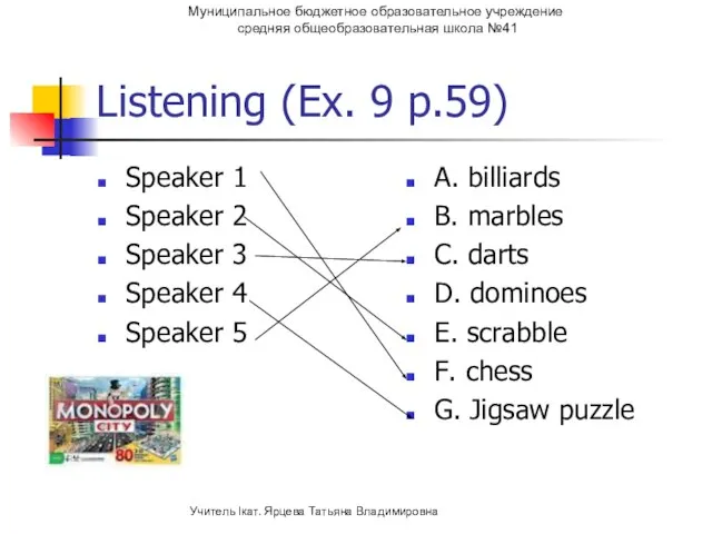 Listening (Ex. 9 p.59) Speaker 1 Speaker 2 Speaker 3 Speaker 4