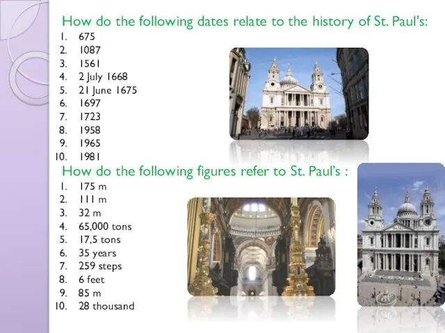 How do the following dates relate to the history of St. Paul's: