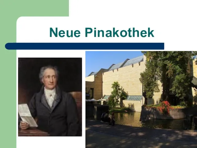 Neue Pinakothek