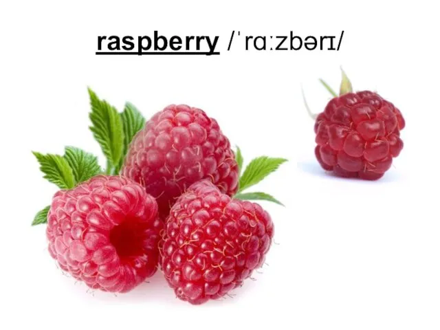 raspberry /ˈrɑːzbərɪ/