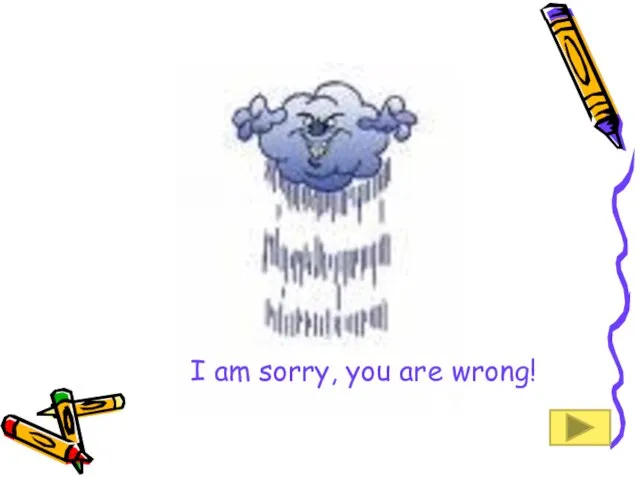 I am sorry, you are wrong!