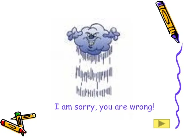 I am sorry, you are wrong!