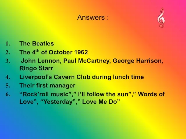 Answers : The Beatles The 4th of October 1962 John Lennon, Paul