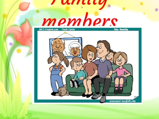 Презентация на тему My family (5 класс)