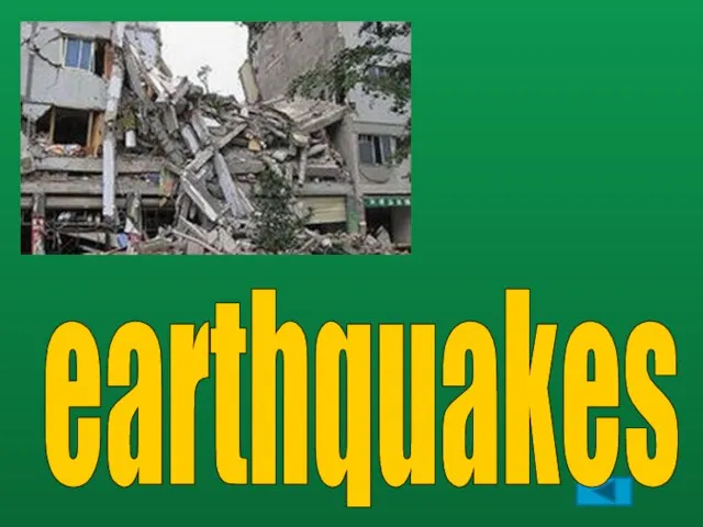 earthquakes