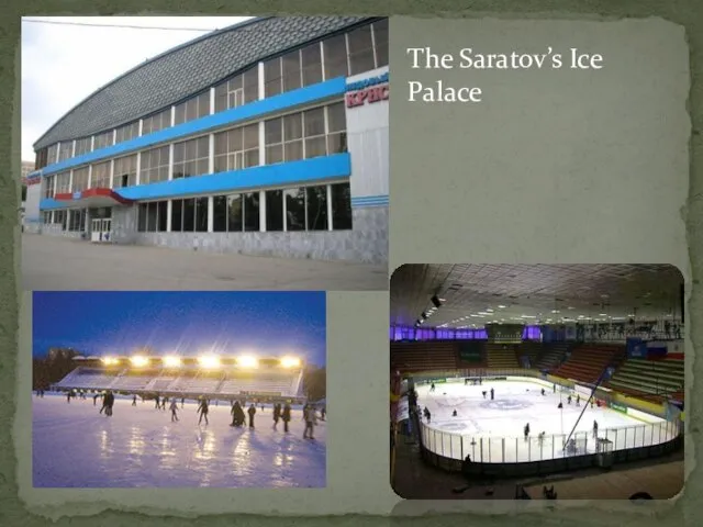 The Saratov’s Ice Palace