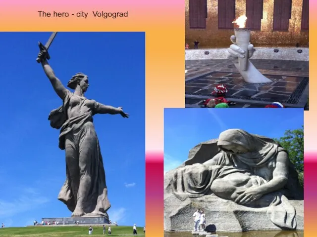 The hero - city Volgograd