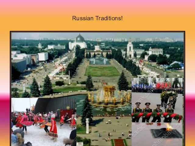 Russian Traditions!