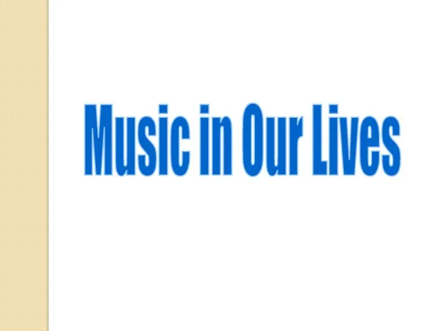 Music in Our Lives