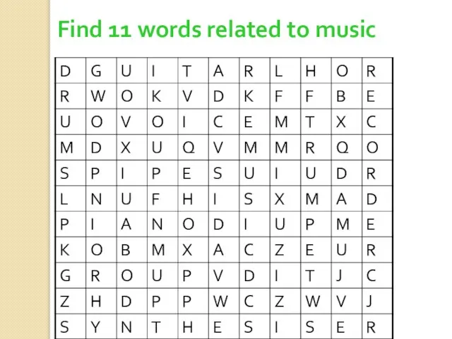 Find 11 words related to music